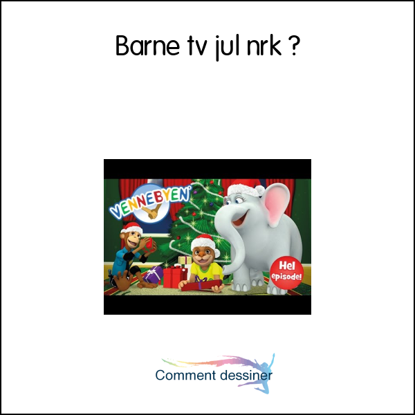 Barne tv jul nrk